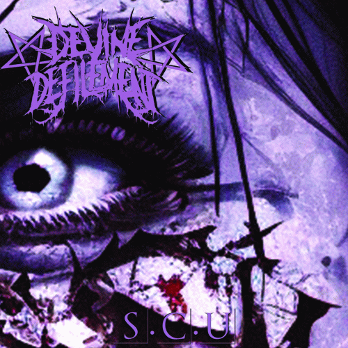 Devine Defilement : S​.​C​.​U